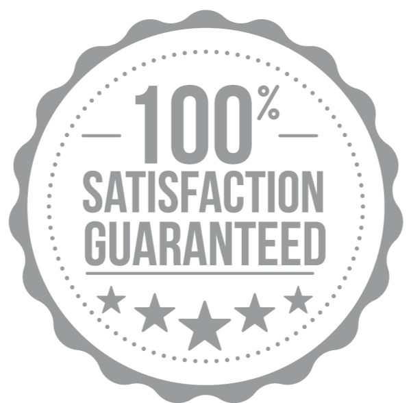 100% Satisaction Guaranteed 100% Satisaction Guaranteed