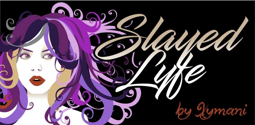 Slayed Lyfe LLC