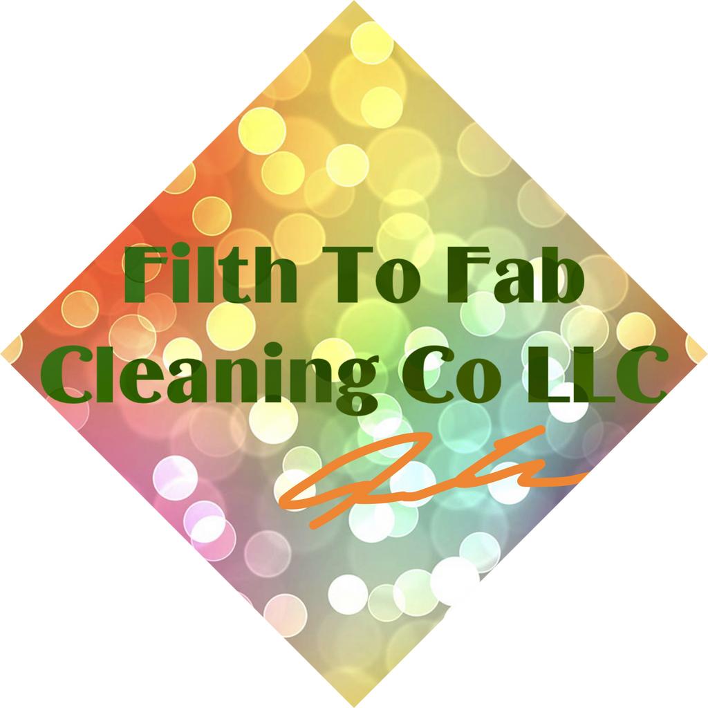 Filth To Fab Cleaning Residential & Office Cleaning House Cleaning